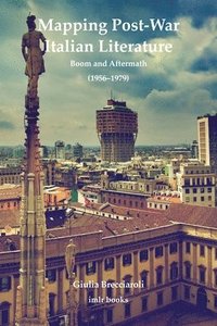 bokomslag Mapping Post-War Italian Literature