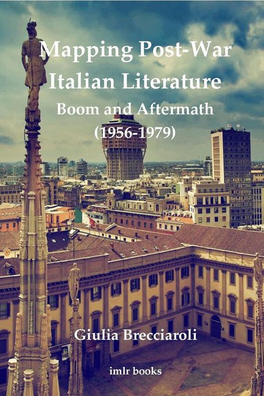 Giulia Brecciaroli - Mapping Post-War Italian Literature, Häftad