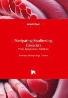 bokomslag Navigating Swallowing Disorders - From Symptoms to Solutions: From Symptoms to Solutions