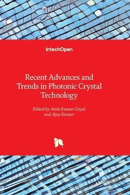 Recent Advances and Trends in Photonic Crystal Technology 1