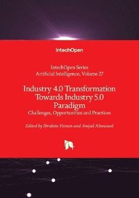 bokomslag Industry 4.0 Transformation Towards Industry 5.0 Paradigm