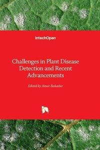 bokomslag Challengesin Plant Disease Detection and Recent Advancements