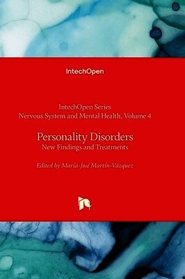 Personality Disorders - New Findings and Treatments: New Findings and Treatments