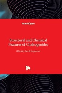 bokomslag Structural and Chemical Features of Chalcogenides