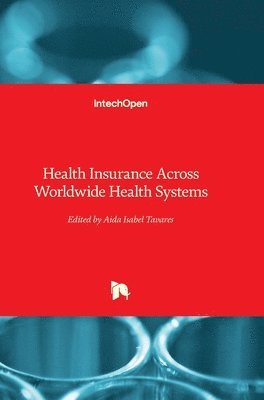 bokomslag Health Insurance Across Worldwide Health Systems