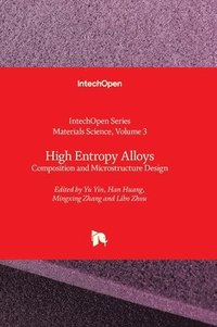 bokomslag High Entropy Alloys - Composition and Microstructure Design: Composition and Microstructure Design