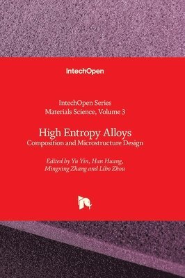 bokomslag High Entropy Alloys - Composition and Microstructure Design: Composition and Microstructure Design