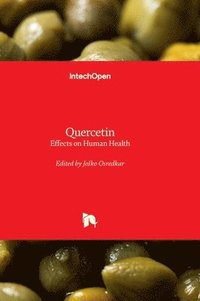 bokomslag Quercetin - Effects on Human Health