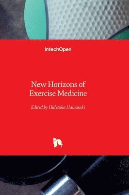 bokomslag New Horizons of Exercise Medicine