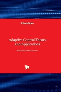 bokomslag Adaptive Control Theory and Applications