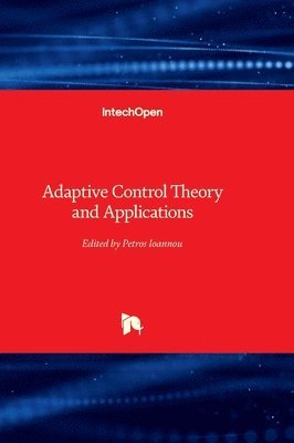 Adaptive Control Theory and Applications 1