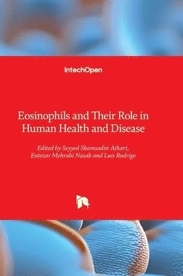 bokomslag Eosinophils and Their Role in Human Health and Disease