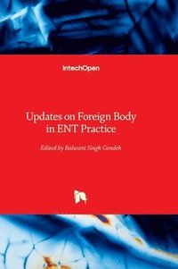 bokomslag Updates on Foreign Body in ENT Practice