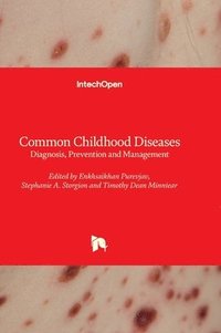 bokomslag Common Childhood Diseases - Diagnosis, Prevention and Management