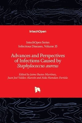 Advances and Perspectives of Infections Caused by Staphylococcus aureus 1