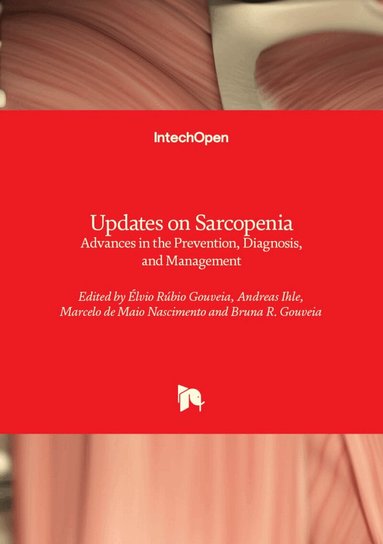 Bruna R. Gouveia, Marcelo de Maio Nascimento, Andreas Ihle, Élvio Rúbio Gouveia - Updates on Sarcopenia, Inbunden