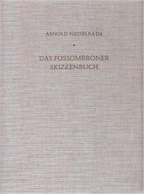 Das Fossombroner Skizzenbuch: Ein Codex in der Biblioteca Civica Passionei zu Fossombrone mit Nachzeichnungen nach der Antike 1