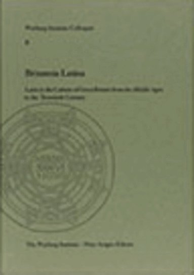 Charles Burnett, Nicholas Mann - Britannia Latina: Latin in the Culture of Great Britain from the Middle Ages to the Twentieth Century., Häftad