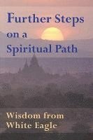 Further Steps on a Spiritual Path 1