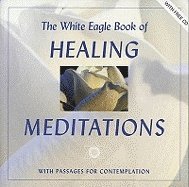 White Eagle - White Eagle Book of Healing Meditations, Häftad