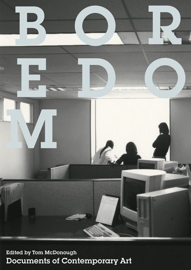 Tom McDonough - Boredom, Häftad