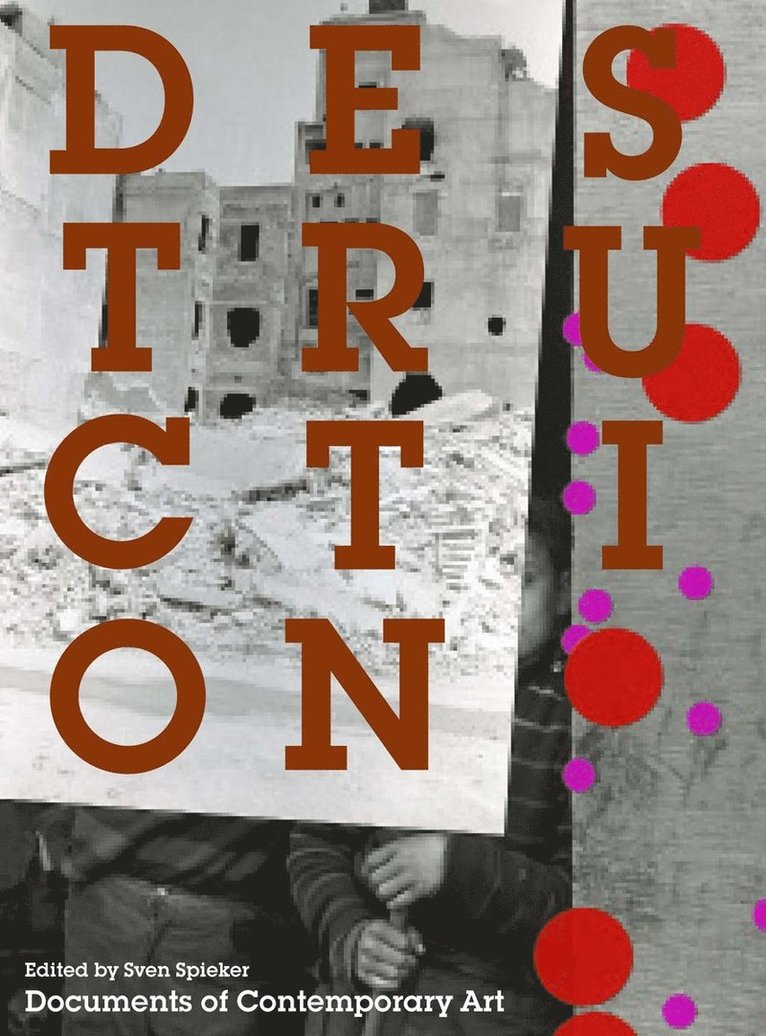 Sven Spieker - Destruction, Häftad
