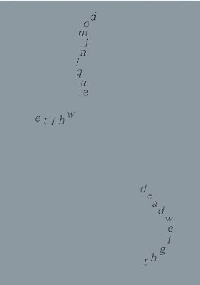 Dominique White: Deadweight, Häftad