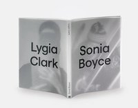 bokomslag Lygia Clark x Sonia Boyce