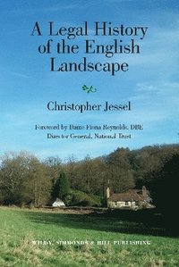 bokomslag A Legal History of the English Landscape