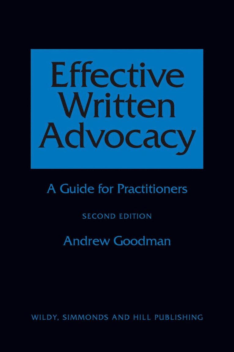 Andrew Goodman - Effective Written Advocacy, Häftad
