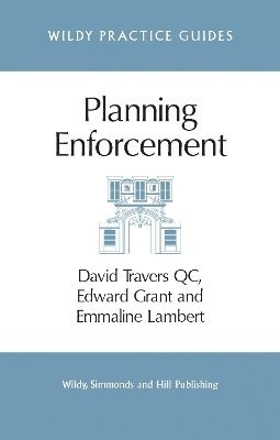David Travers QC, Edward Grant, Emmaline Lambert - Planning Enforcement, Häftad
