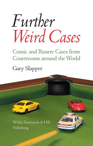 Gary Slapper - Further Weird Cases, Inbunden