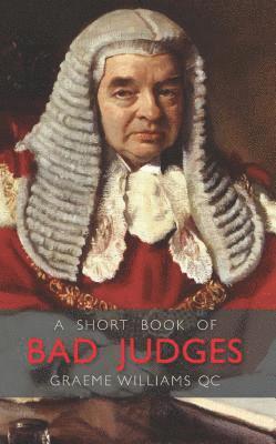 bokomslag A Short Book of Bad Judges