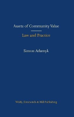 bokomslag Assets of Community Value: Law and Practice