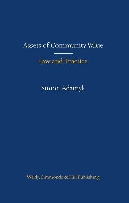 bokomslag Assets of Community Value: Law and Practice