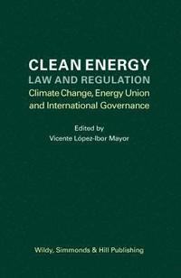 bokomslag Clean Energy Law and Regulation