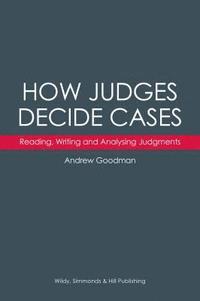 bokomslag How Judges Decide Cases: Reading, Writing and Analysing Judgments