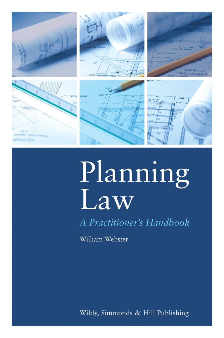 William Webster - Planning Law: A Practitioner's Handbook, Inbunden