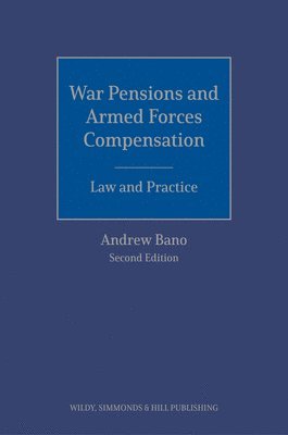 War Pensions and Armed Forces Compensation: Law and Practice
