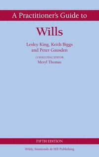bokomslag A Practitioner's Guide to Wills