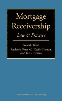 Mortgage Receivership: Law and Practice 1