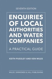 bokomslag Enquiries of Local Authorities and Water Companies: A Practical Guide