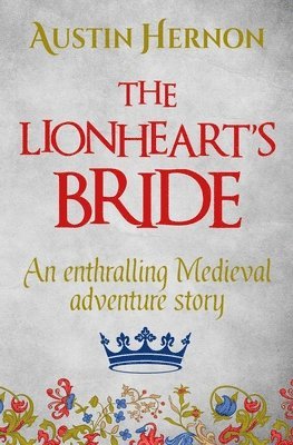 Lionheart's Bride 1