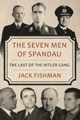 Jack Fishman - Seven Men of Spandau, Häftad