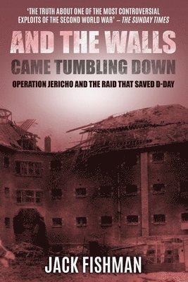 Jack Fishman - And The Walls Came Tumbling Down, Häftad