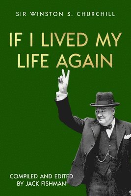 Jack Fishman, Jack Fishman - If I Lived My Life Again, Häftad