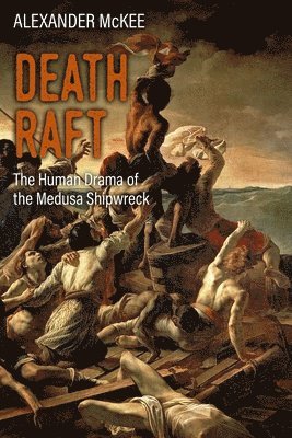 Alexander McKee - Death Raft, Häftad