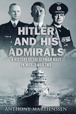 Hitler and His Admirals 1
