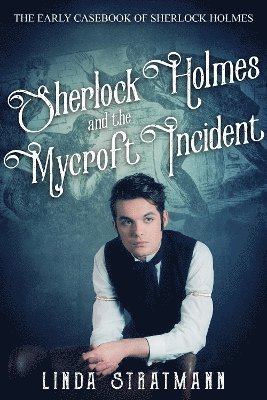 Sherlock Holmes and the Mycroft Incident 1