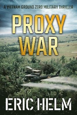 Eric Helm - Proxy War, Häftad